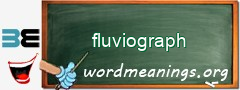 WordMeaning blackboard for fluviograph